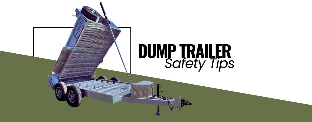 Comprehensive Guide to Dump Trailer Safety for First-Time Users